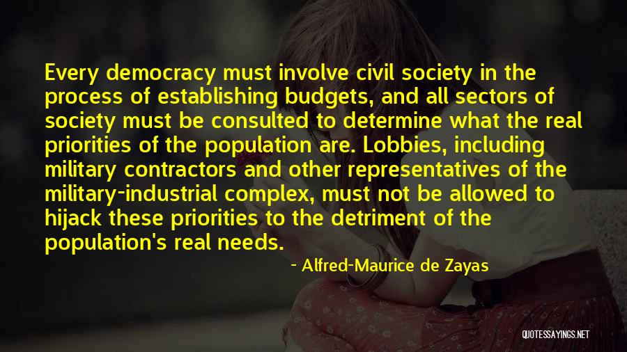 The Military Industrial Complex Quotes By Alfred-Maurice De Zayas