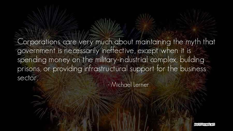 The Military Industrial Complex Quotes By Michael Lerner The Military Industrial Complex Quotes By Michael Lerner
