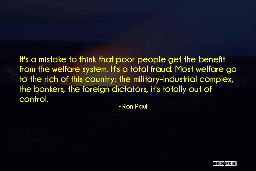 The Military Industrial Complex Quotes By Ron Paul