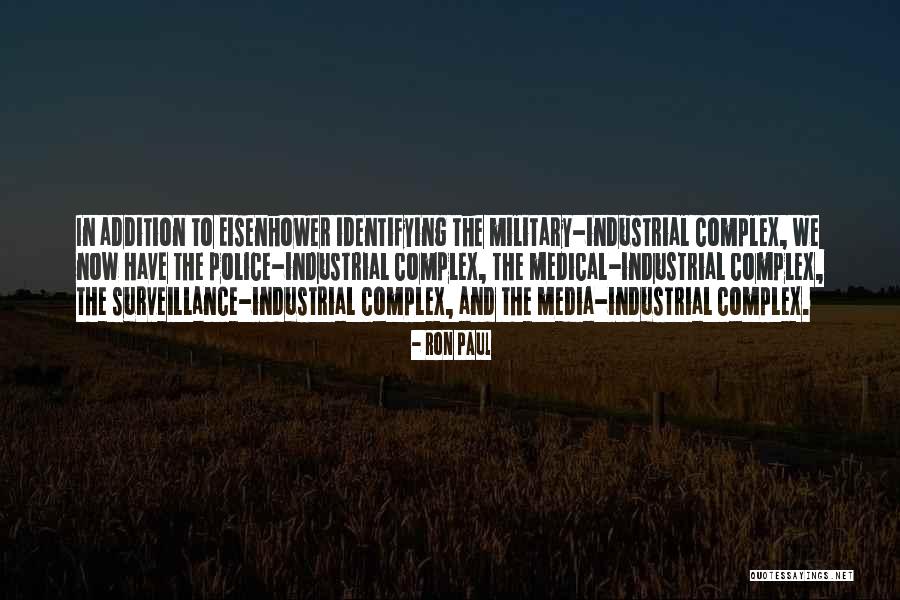 The Military Industrial Complex Quotes By Ron Paul