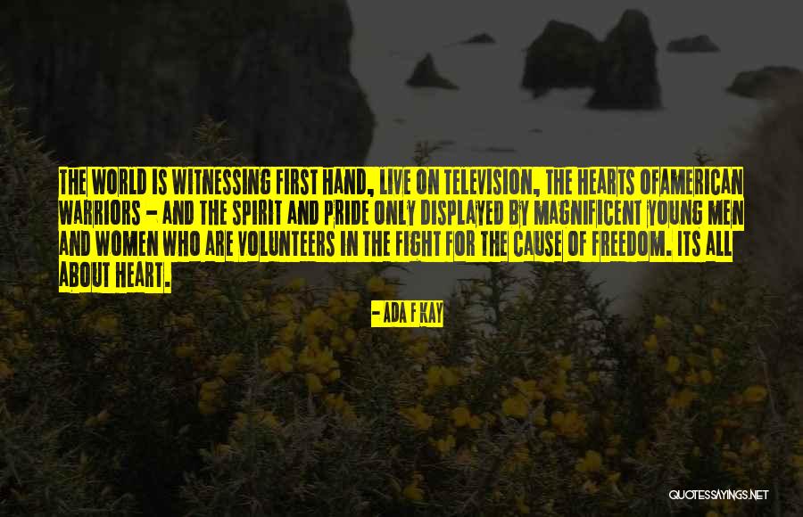 The Military Pride Quotes By Ada F Kay The Military Pride Quotes By Ada F Kay