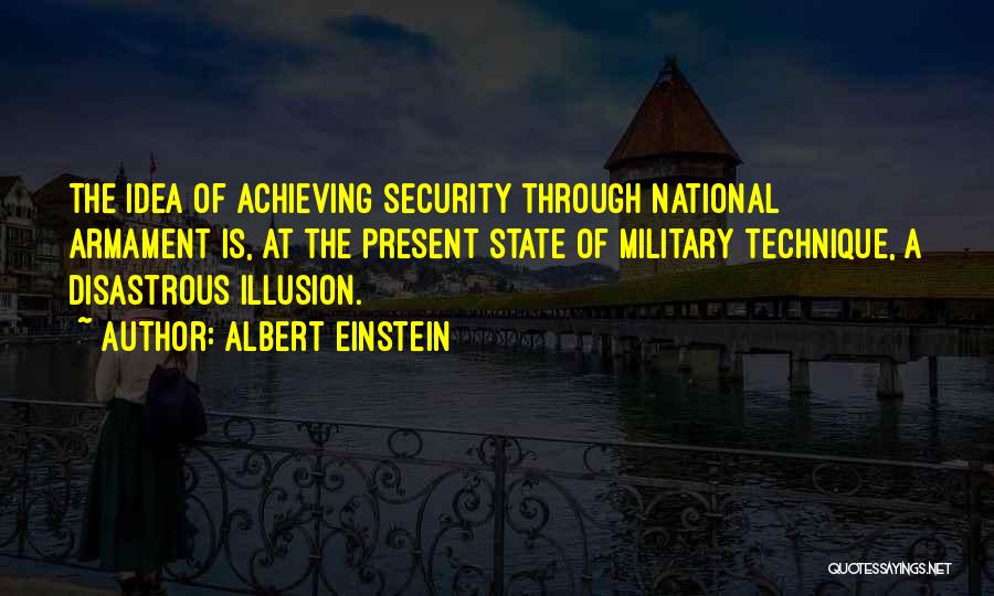 The Military Quotes By Albert Einstein