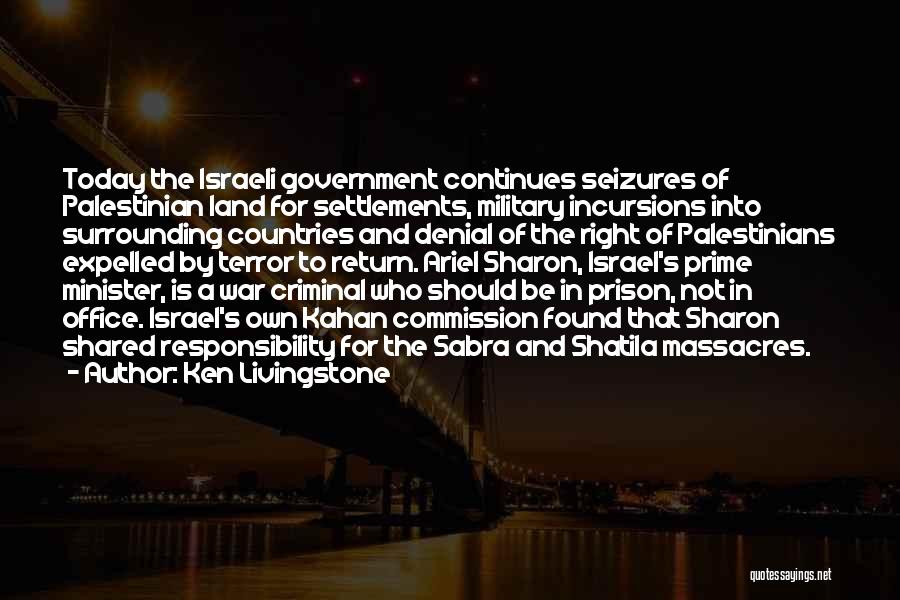 The Military Quotes By Ken Livingstone