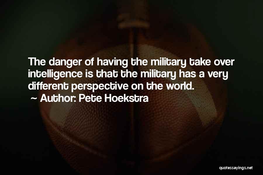 The Military Quotes By Pete Hoekstra