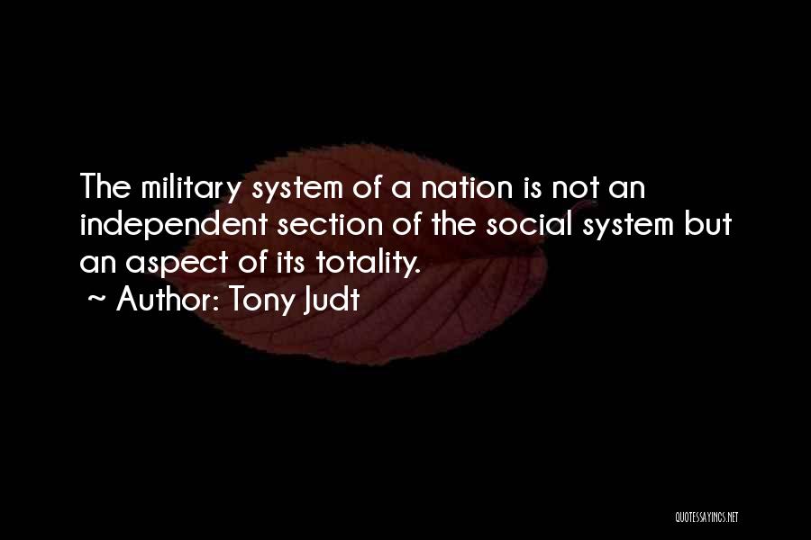 The Military Quotes By Tony Judt