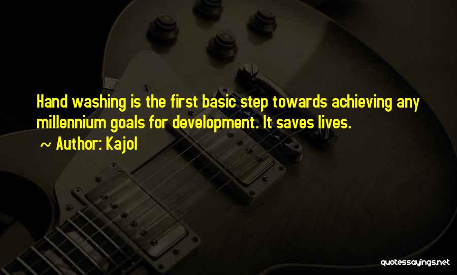 The Millennium Development Goals Quotes By Kajol