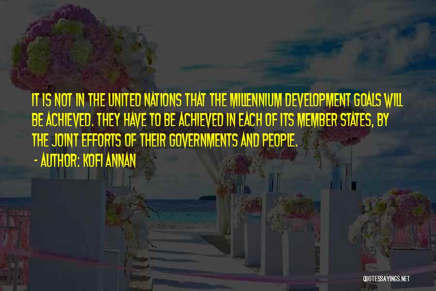 The Millennium Development Goals Quotes By Kofi Annan