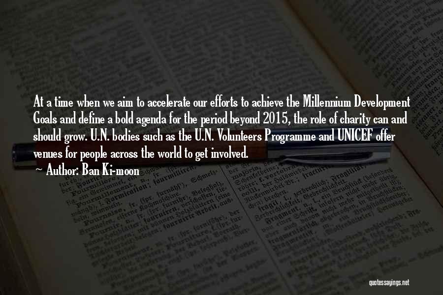 The Millennium Quotes By Ban Ki-moon