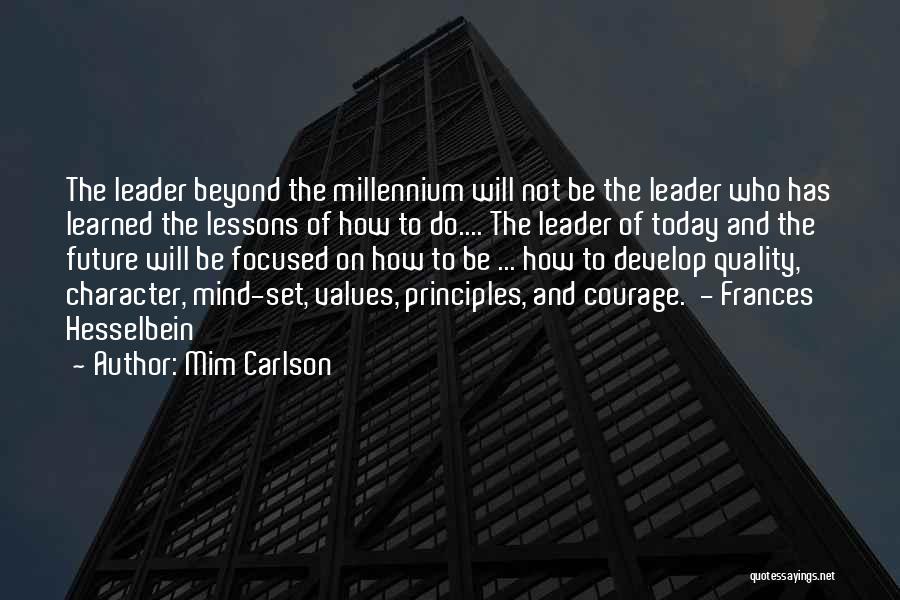 The Millennium Quotes By Mim Carlson