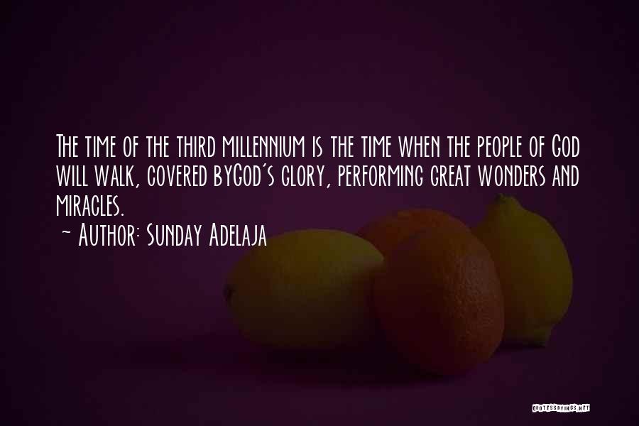 The Millennium Quotes By Sunday Adelaja