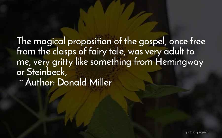 The Miller's Tale Quotes By Donald Miller