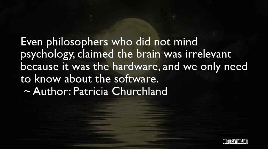 The Mind And Brain Quotes By Patricia Churchland