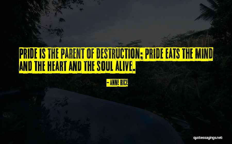 The Mind And Heart Quotes By Anne Rice The Mind And Heart Quotes By Anne Rice