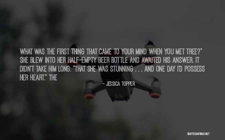 The Mind And Heart Quotes By Jessica Topper The Mind And Heart Quotes By Jessica Topper