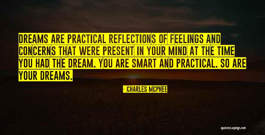 The Mind And Self Reflection Quotes By Charles McPhee The Mind And Self Reflection Quotes By Charles McPhee