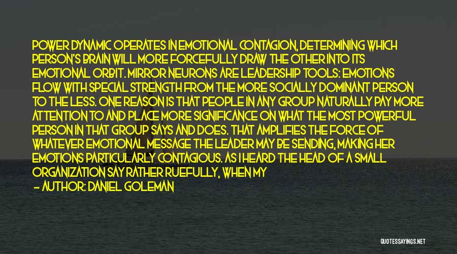 The Mind And Strength Quotes By Daniel Goleman