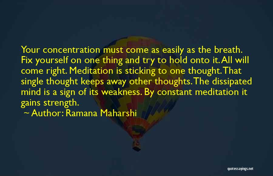 The Mind And Strength Quotes By Ramana Maharshi