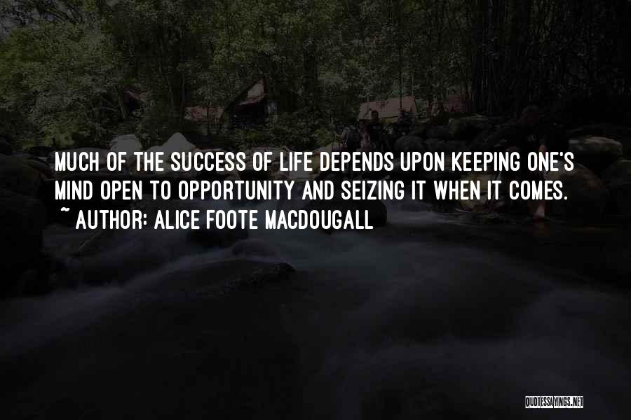 The Mind And Success Quotes By Alice Foote MacDougall The Mind And Success Quotes By Alice Foote MacDougall
