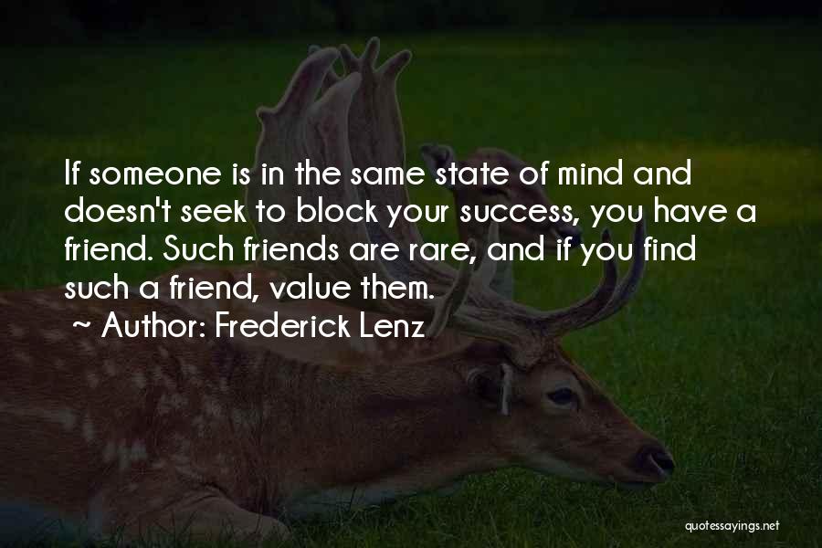 The Mind And Success Quotes By Frederick Lenz