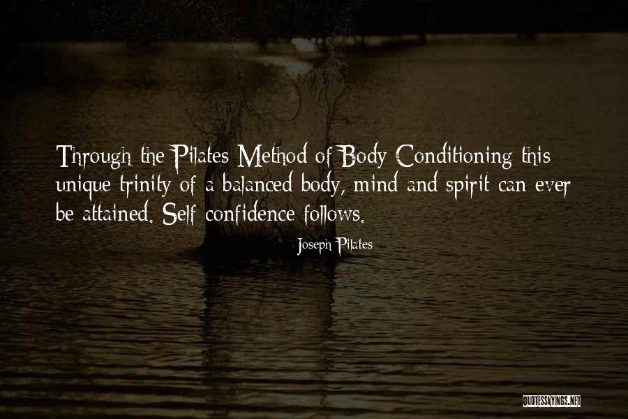 The Mind And The Body Quotes By Joseph Pilates