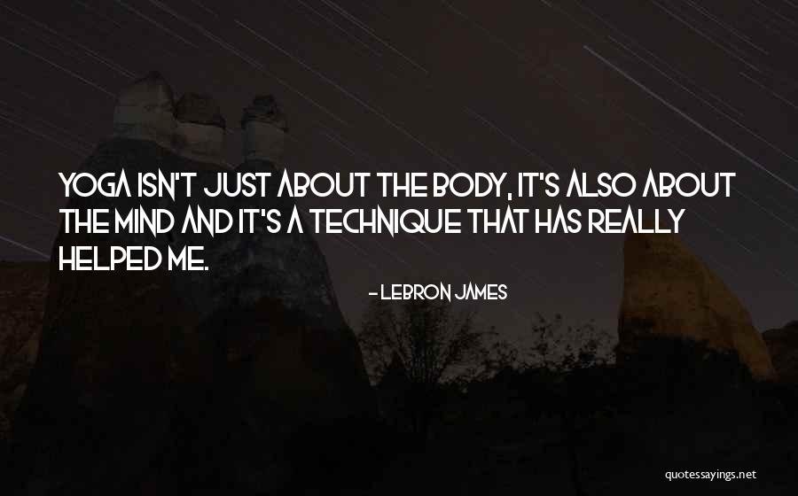 The Mind And The Body Quotes By LeBron James