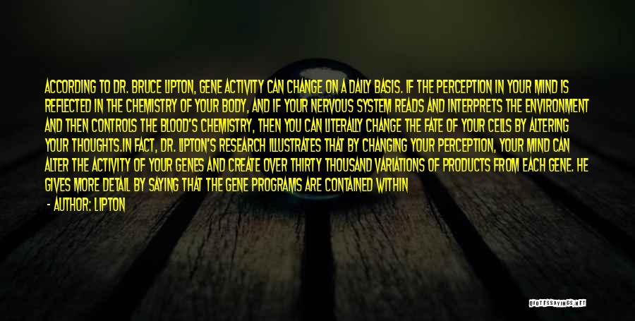 The Mind And The Body Quotes By LIPTON