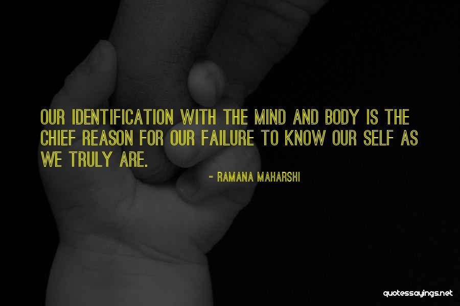 The Mind And The Body Quotes By Ramana Maharshi