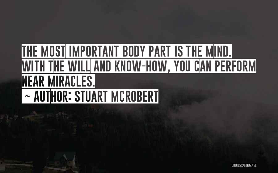 The Mind And The Body Quotes By Stuart McRobert