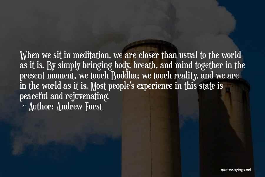 The Mind Buddha Quotes By Andrew Furst