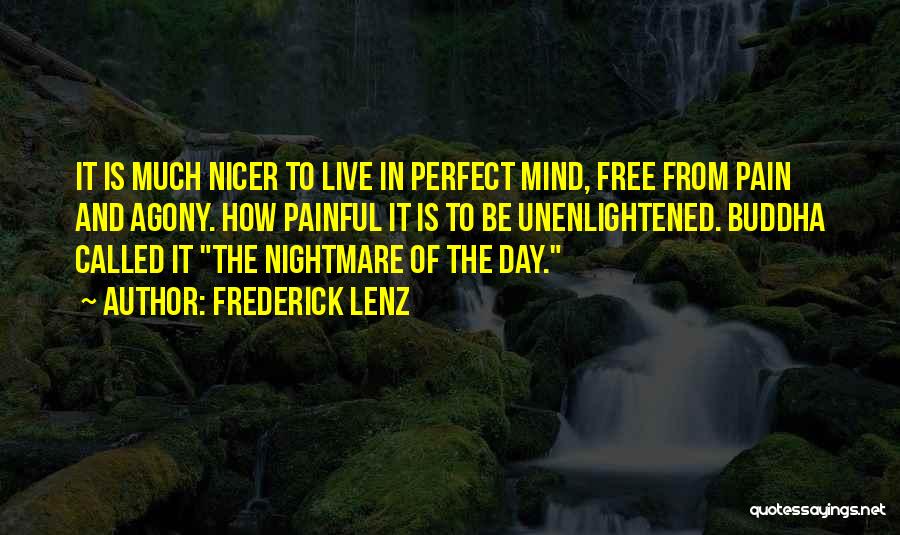 The Mind Buddha Quotes By Frederick Lenz