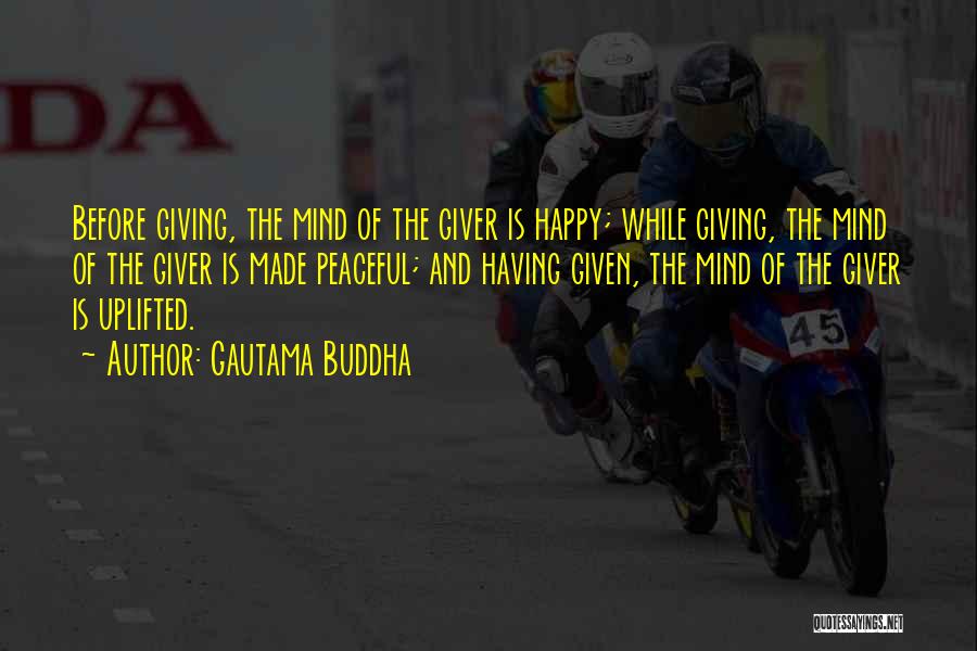 The Mind Buddha Quotes By Gautama Buddha