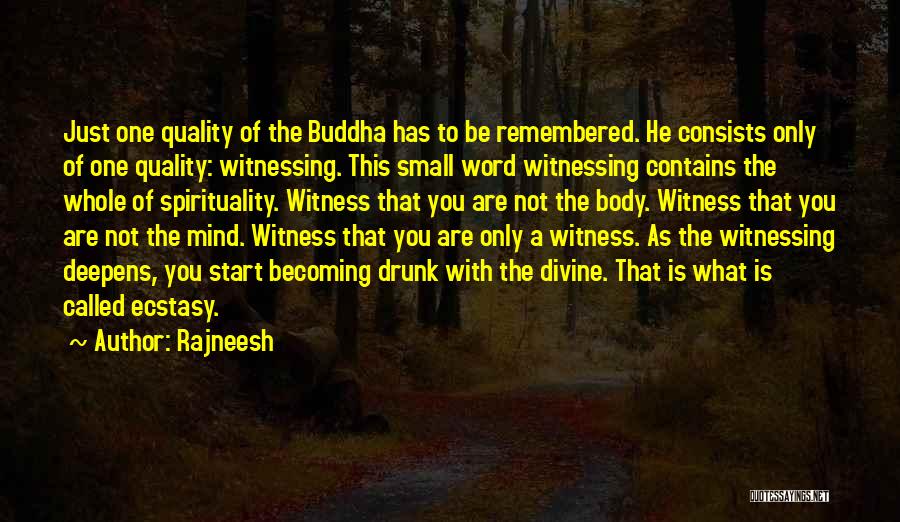 The Mind Buddha Quotes By Rajneesh