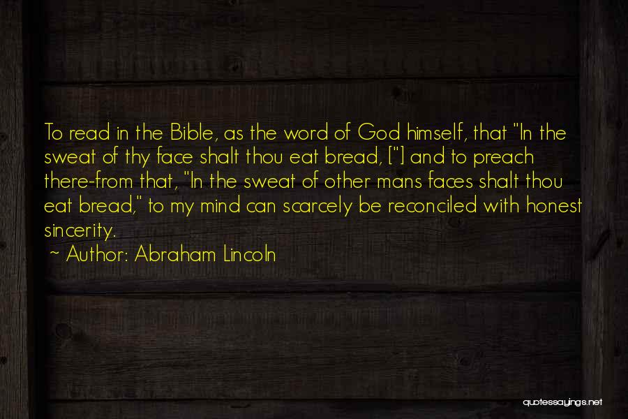 The Mind In The Bible Quotes By Abraham Lincoln