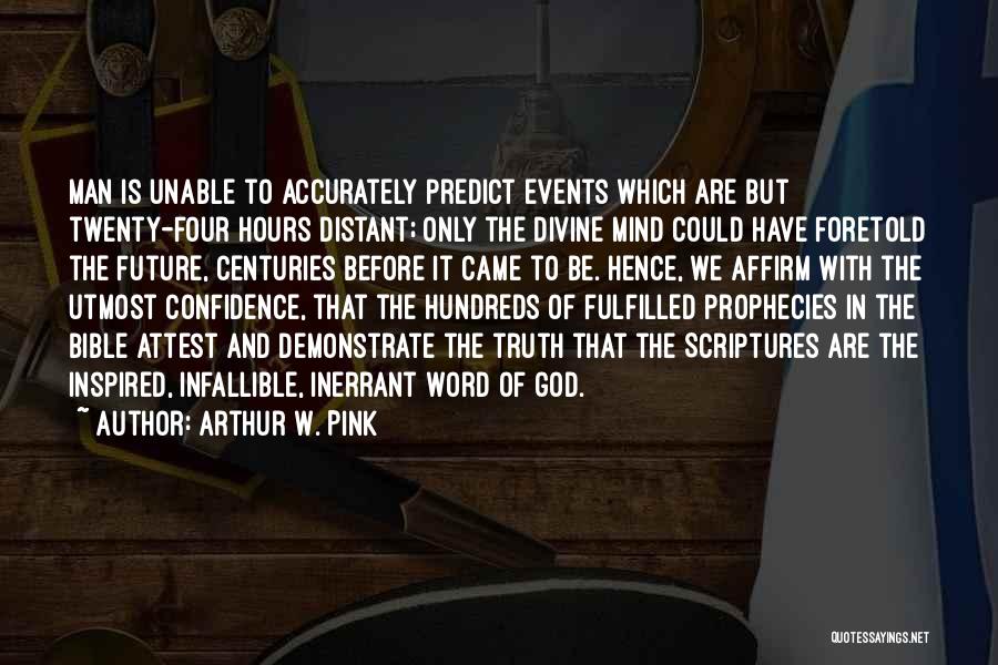 The Mind In The Bible Quotes By Arthur W. Pink