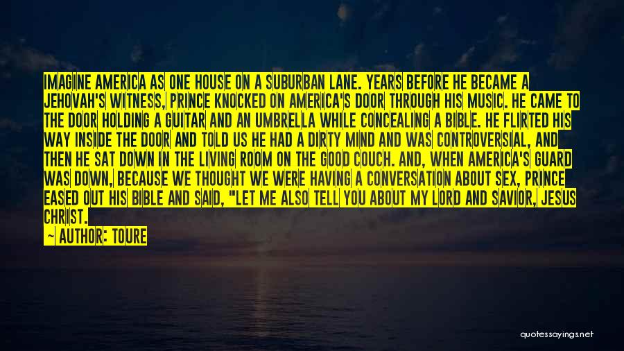The Mind In The Bible Quotes By Toure