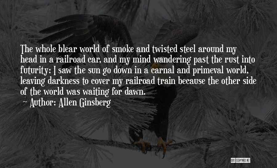 The Mind Wandering Quotes By Allen Ginsberg