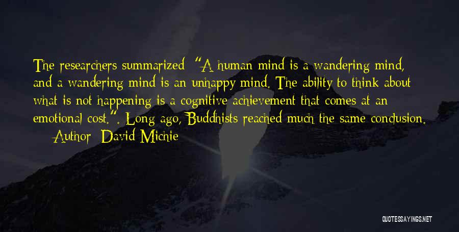The Mind Wandering Quotes By David Michie