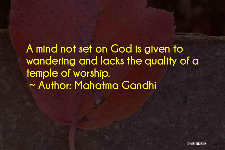 The Mind Wandering Quotes By Mahatma Gandhi