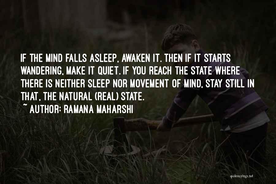 The Mind Wandering Quotes By Ramana Maharshi