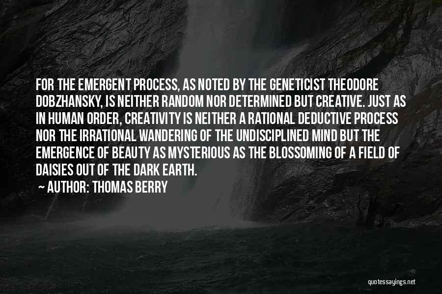 The Mind Wandering Quotes By Thomas Berry