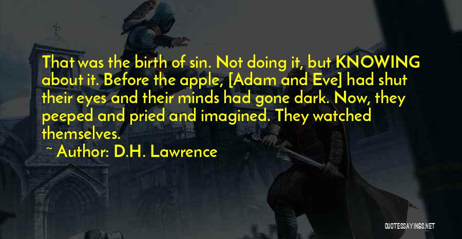 The Minds Eye Quotes By D.H. Lawrence