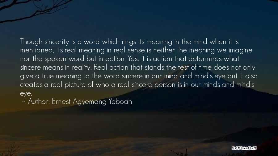 The Minds Eye Quotes By Ernest Agyemang Yeboah