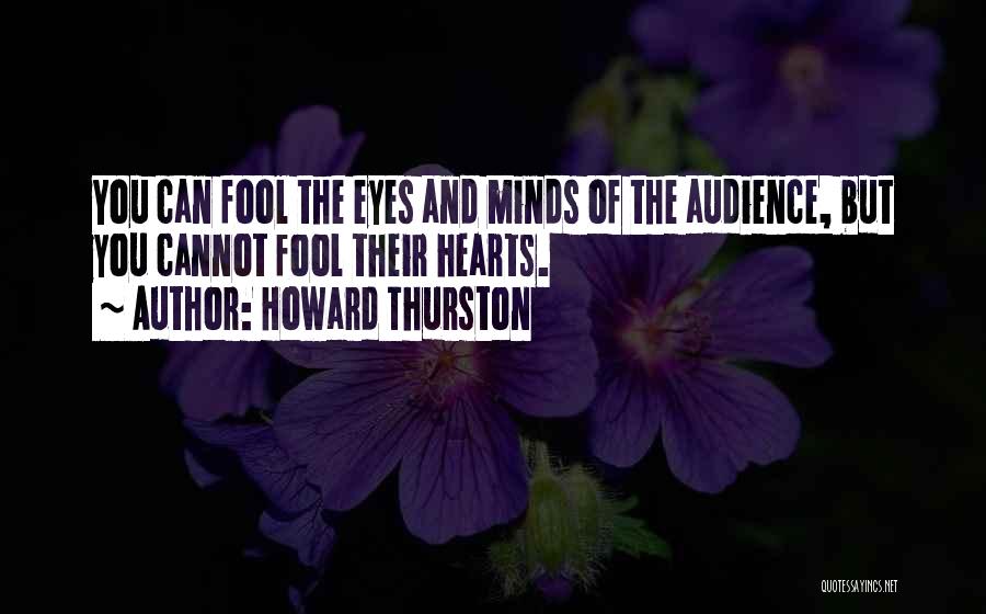The Minds Eye Quotes By Howard Thurston