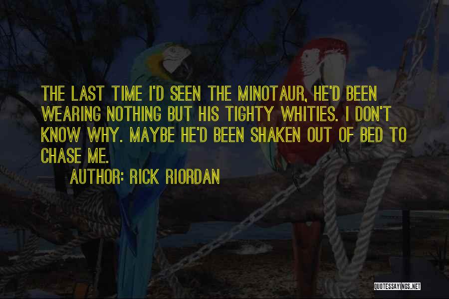 The Minotaur Quotes By Rick Riordan