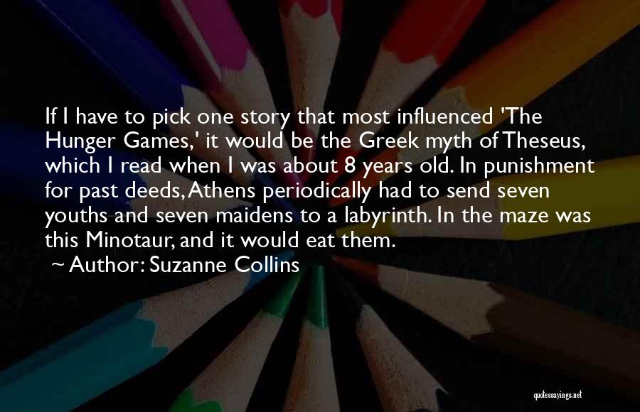 The Minotaur Quotes By Suzanne Collins