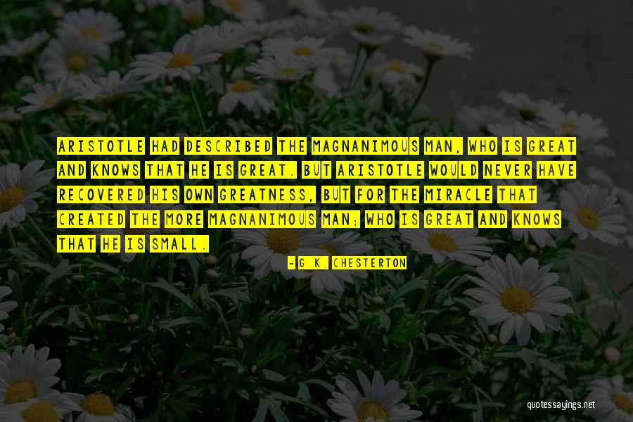 The Miracle Quotes By G.K. Chesterton The Miracle Quotes By G.K. Chesterton