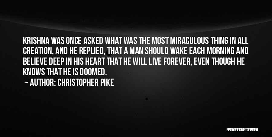 The Miraculous Quotes By Christopher Pike