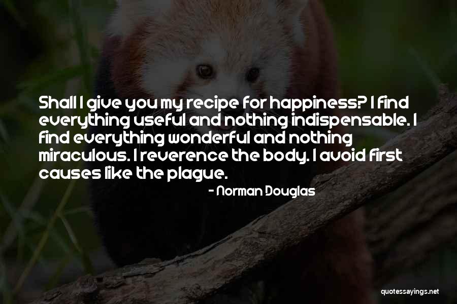 The Miraculous Quotes By Norman Douglas The Miraculous Quotes By Norman Douglas