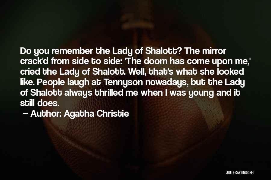 The Mirror Crack'd Quotes By Agatha Christie