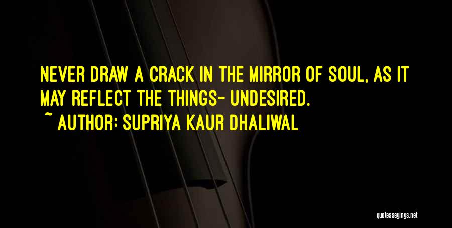 The Mirror Crack'd Quotes By Supriya Kaur Dhaliwal